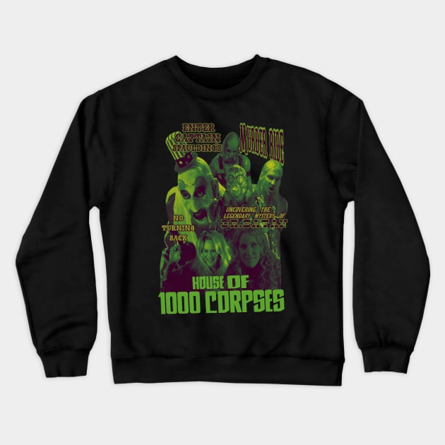 House Of 1000 Corpses, Cult Horror. (Version 1) Crewneck Sweatshirt by The Dark Vestiary